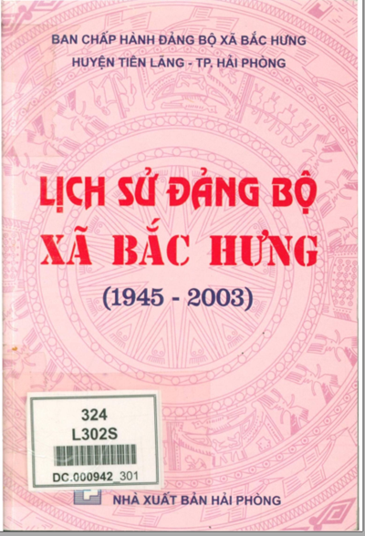 LỊCH SỬ ĐẢNG BỘ XÃ BẮC HƯNG 1945 - 2003 (BẢN GỐC)